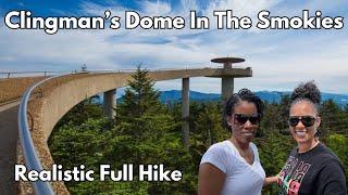 HIking Clingman's Dome in The Smoky Mountains!  Is it really worth is once you. get to the top?