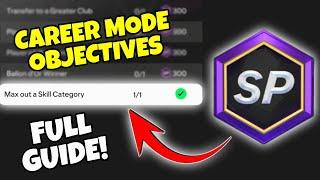 *FULL GUIDE* How to Complete Player & Manager Career Objectives in FC 25!  (Max out Skill Category)