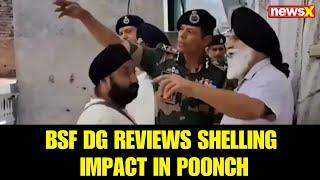 Operation Sindoor: BSF DG Daljit Singh Chaudhary Tours Poonch Following Pakistan Shelling | NewsX