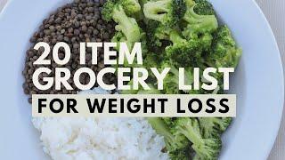 20 Item Grocery List for Weight Loss | LOW FAT VEGAN