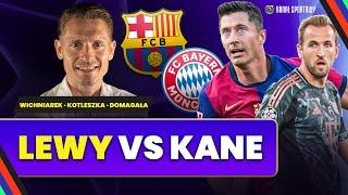 BARCELONA VS BAYERN, LEWANDOWSKI KONTRA KANE! CZAS NA HIT LIGI MISTRZÓW! + TYLKO SPORT