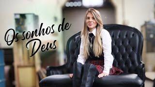 Gabriela Rodrigues - Os Sonhos de Deus (Vídeo Oficial)