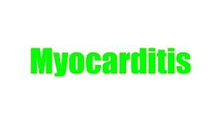 Myocarditis