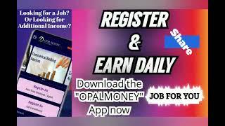 𝗗𝗢𝗪𝗡𝗟𝗢𝗔𝗗 𝗧𝗛𝗘 "𝗢𝗣𝗔𝗟𝗠𝗢𝗡𝗘𝗬" 𝗔𝗣𝗣. 𝗝𝗢𝗕 𝗙𝗢𝗥 𝗔𝗟𝗟; 𝗥𝗘𝗚𝗜𝗦𝗧𝗘𝗥 & 𝗘𝗔𝗥𝗡 | ₹ | 𝗢𝗣𝗔𝗟𝗠𝗢𝗡𝗘𝗬 #jobs