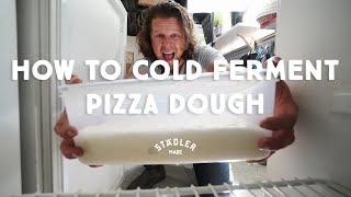 How to cold ferment your pizza dough