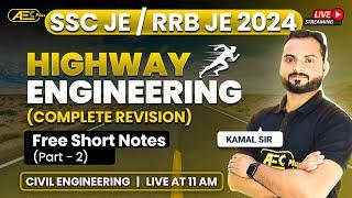 Complete Subject 1 Video | Highway Engineering -Marathon #2| Civil Engineering |SSC JE & RRB JE 2024