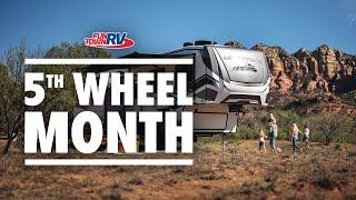 August is 5th Wheel Month at Fun Town RV! Shop New Deals on 5th Wheels + 777 Savings!