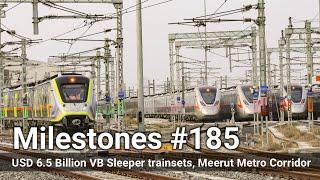 Meerut Metro Corridor, USD 6.5 Billion VB Sleeper trainset production begins, Steel Production