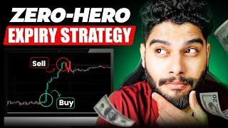 Only 1% Know This ZERO-HERO Strategy | Best Expiry Strategy | Simple Steps for Big Profits