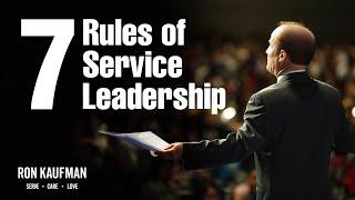 Ron Kaufman - Seven Rules Of Service Leadership