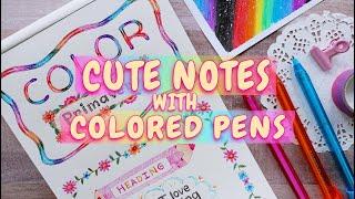 WAYS TO MAKE PRETTY NOTES (6)  ADD COLOR AND CREATIVITY TO YOUR JOURNAL and NOTEBOOK with PENS