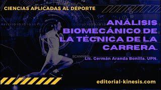 Análisis biomecánico de la técnica de la carrera.