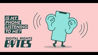 Digital Rights Bytes: Is My Phone Listening to Me?