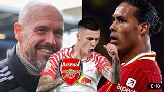 Arsenal oo u dhaqaaqday Saxiixa benjamin Sesko Ten Hag oo dalxiis iska aaaday Van Dijk oo sii jogaya