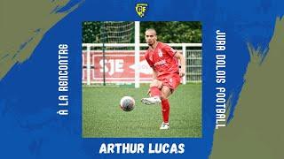 À la rencontre de... Épisode 1 - Arthur LUCAS joueur du Jura Dolois Football