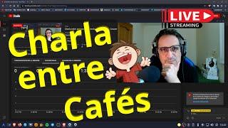 Charla entre Cafés - Directo - de Juan J.J. - Linuxeroerrante