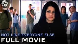 Not Like Everyone Else | Full Movie | CineStream