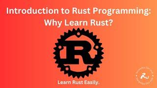 Introduction to Rust Programming: Why Learn Rust? #rust #highperformance