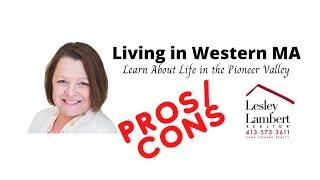 Pros and Cons of Living in Western Massachusetts | Lesley Lambert | Pioneer Valley