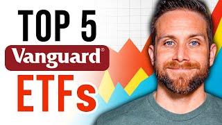 5 Best Vanguard ETFs to Buy and Hold Forever