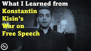 What I Learned from Konstantin Kisin’s War on Free Speech