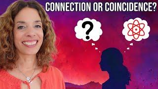 Psychic Connection or COINCIDENCE? How to KNOW the TRUTH