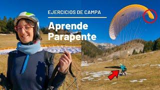 Como APRENDER a Volar PARAPENTE - Ejercicios de CAMPA