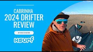 Cabrinha Drifter 2024 Review