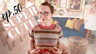 Knitting Podcast Episode 50 SUPER-CUTE #KNITTING
