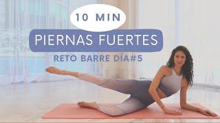 1O MIN PIERNAS BARRE \\ DIA 5 RETO