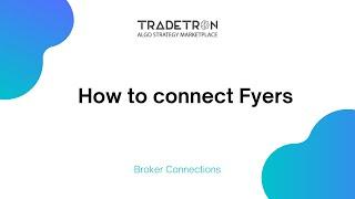 Fyers broker setup with Tradetron