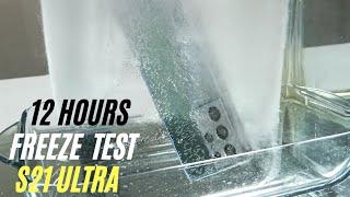 Samsung Galaxy S21 Ultra Ice Freeze  & Waterproof Test !