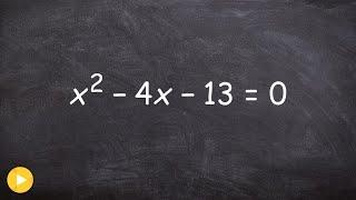 Solving a quadratic by completing the square