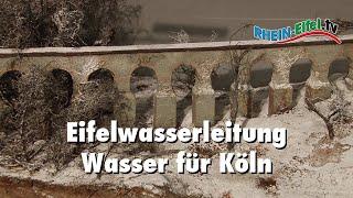 Eifelwasserleitung | Römerkanal | Rhein-Eifel.TV