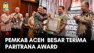 Pemkab Aceh  Besar Terima Paritrana Award