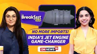 LIVE | The Breakfast Club | NO More Exports: India's jet Engine Game Changed? | News18 Live |  N18G