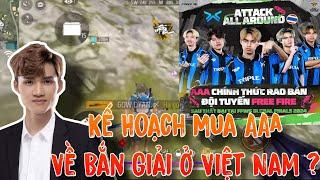 [Free Fire] AAA Rao Bán, Gao Bạc Có Mua Về Việt Nam Bắn Giải Không ?