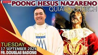 LIVE: Quiapo Church · Online Mass · 17 September 2024 · Tuesday · Fr. Douglas D. Badong