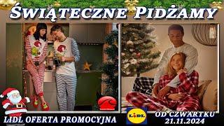 LIDL | Nowa Oferta Promocyjna Od Czwartku 21.11.2024 | Świąteczne Piżamy