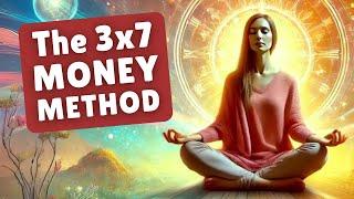 MONEY Affirmations That Work FAST Using the 3x7 Manifestation Method