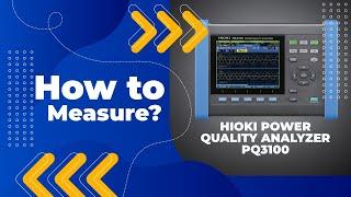 How to Use HIOKI Power Quality Analyzers: Recording the Power Quality of a Power Grid