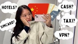 READY for your trip to China with these Travel Tips ️ VPN, Taxi, Hotels, Data, Cash & more | 2024