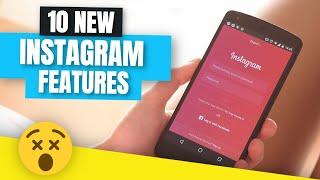 10 NEW INSTAGRAM FEATURES!