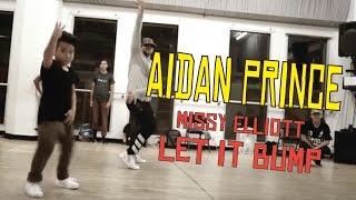 LET IT BUMP - MISSY ELLIOTT | Aidan Prince | Cedric Botelho Choreography