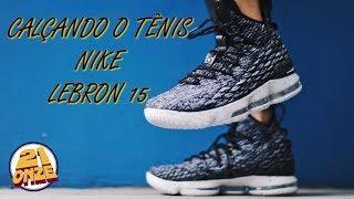 Calçando o tênis NIKE LEBRON 15 ( LEBRON XV on feet) | Canal 21onze