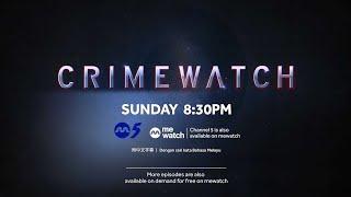 【Crimewatch 2024】《绳之以法2024》Episode 8 Trailer-1| Channel 5