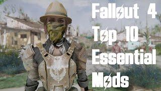 Fallout 4 - Top 10 Essential Mods (for beginners)