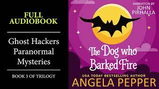 The Dog Who Barked Fire - Free Cozy Mystery Audiobook Unabridged