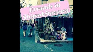 My First Vlog: Errands in Shimokitazawa