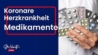 Koronare Herzkrankheit - medikamentöse Therapie | Dr. Heart